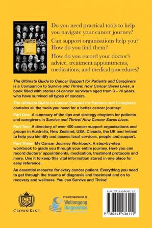 Ultimate Guide to Cancer Support for Patients and Caregivers: A Companion to Survive and Thrive! How Cancer Saves Lives