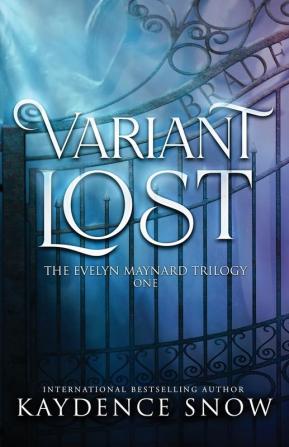 Variant Lost: 1 (Evelyn Maynard Trilogy)