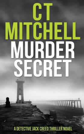 Murder Secret: 8 (Detective Jack Creed Murder Mystery Books)