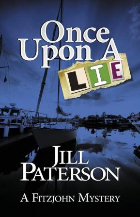 Once Upon A Lie: A Fitzjohn Mystery: 3