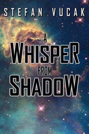 A Whisper from Shadow: 3 (Shadow Gods Saga)