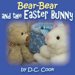 Bear-Bear and the Easter Bunny