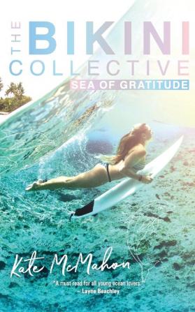 Sea of Gratitude: The Bikini Collective Book 3