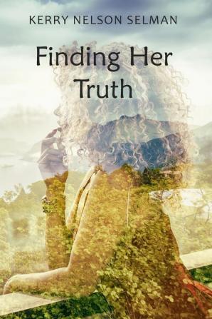 Finding Her Truth: 2 (Hara)