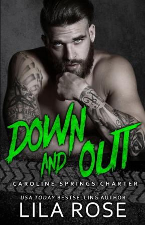 Down and Out: 3 (Hawks MC: Caroline Springs Charter)