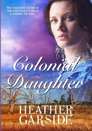 Colonial Daughter: 1 (Kavanaghs)