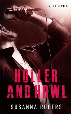 Holler and Howl: 1 (Mosh)