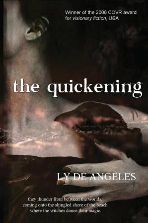 The Quickening: Magical Realism: 1 (Traveler)