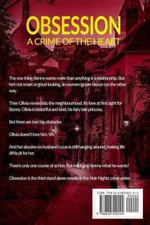 Obsession: A Crime Of The Heart: 3 (Noir Nights)