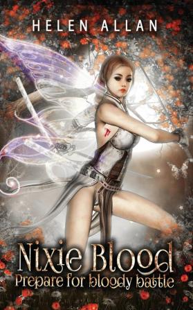 Nixie Blood: Prepare for bloody battle