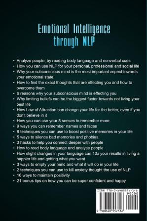 Emotional Intelligence Through NLP: Boost Your Confidence and Happiness with Neurolinguistic Programming to Declutter Your Mind Kill Negativity and Create Positive Thinking for a Successful Life