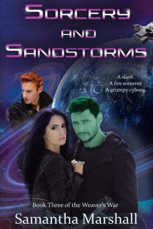 Sorcery and Sandstorms: 3 (The Weaver's War)