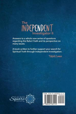 The Independent Investigator II: 2