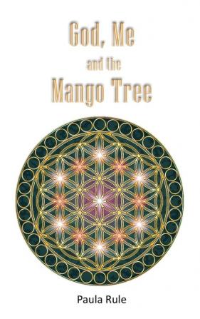 God Me and the Mango Tree