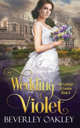 Wedding Violet: 4 (Fair Cyprians of London)