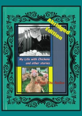 My Life with Chickens and other stories: I Pity The Poor Immigrant