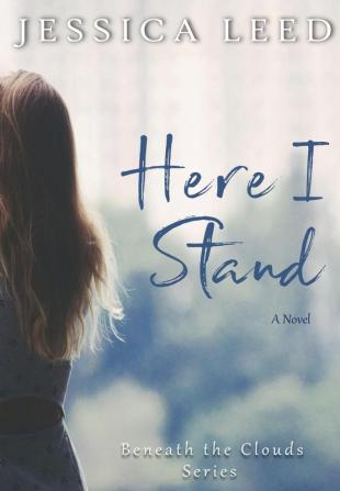 Here I Stand: 2 (Beneath the Clouds)