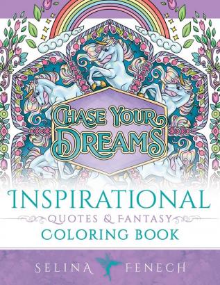 Inspirational Quotes and Fantasy Coloring Book: 25 (Fantasy Coloring by Selina)