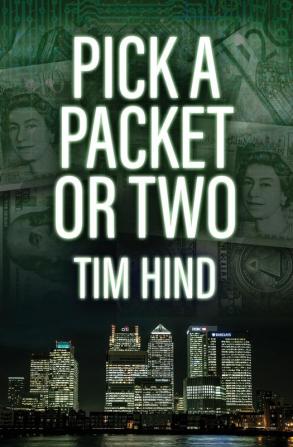 Pick a Packet or Two: 2 (A Luke Frankland Novel)