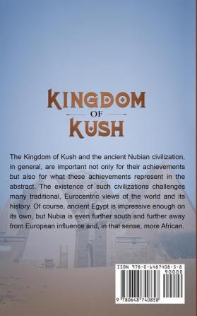 Kingdom of Kush: The Civilization of Ancient Nubia