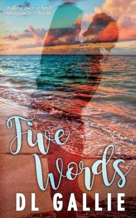 Five Words: 3 (The Castaway Grove Collection)