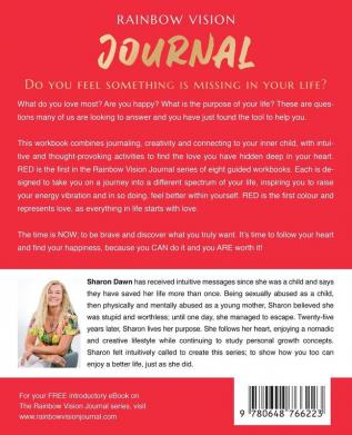 Rainbow Vision Journal RED: How to follow your heart and find your bliss without reliving past: 1