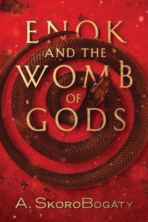 Enok and the Womb of Gods: A Tale of the Antediluvian World