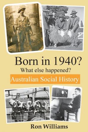 Born in 1940? What else happened? 4th Edition: 2 (Born in 19xx? What Else Happened?)