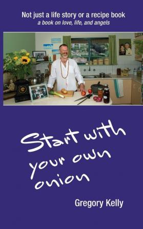 Start With Your Own Onion