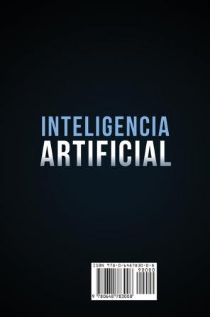 Inteligencia Artificial: Libro Completo 2 en 1