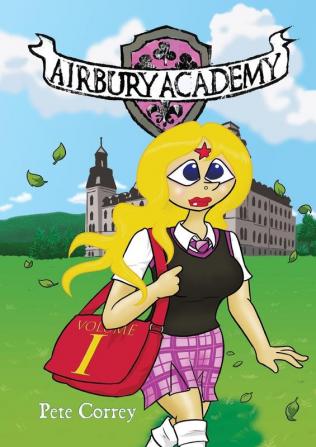 Airbury Academy Volume I