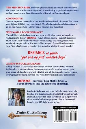 Defiance: Secrets of Your Midlife Crisis: 2 (Life Education)