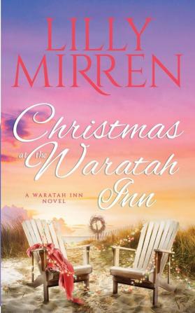 Christmas at the Waratah Inn: 4