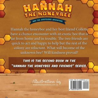 Hannah the Honeybee and the Surprising Adventure: 2 (Hannah the Honeybee and Friends)