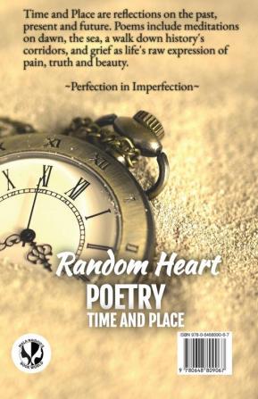 Random Heart Poetry: Time and Place