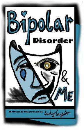 Bipolar Disorder & Me: Bipolar Disorder