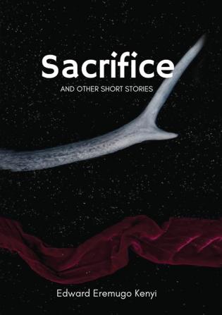 Sacrifice: other short stories