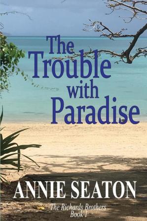 The Trouble with Paradise