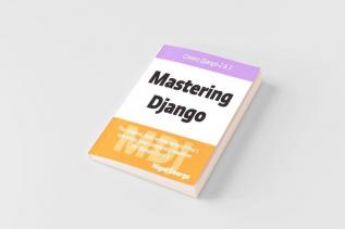 Mastering Django