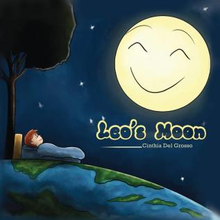 Leo's Moon: Children's Environment Books Saving Planet Earth Waste Recycling Sustainability Saving the Animals Protecting the Planet ... Moon Books for Kids Children's Story Books.