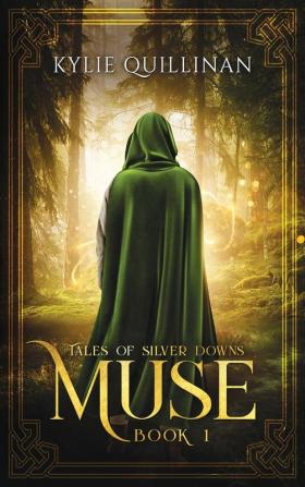 Muse (Hardback Version): 1 (Tales of Silver Downs)