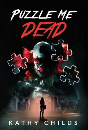 Puzzle Me Dead: A compelling suspense thriller with an emotional twist