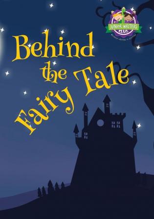 Behind the Fairy Tale