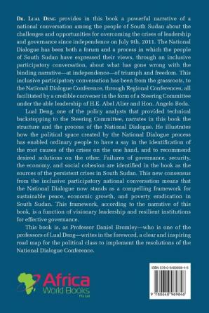 The National Dialogue: A Framework for Sustainable Peace Economic Growth and Poverty Eradication in South Sudan.