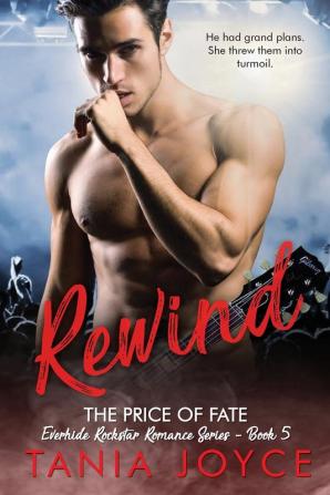 REWIND - The Price of Fate: 5 (Everhide Rockstar Romance)