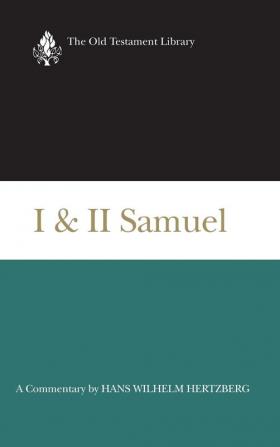 I and II Samuel (OTL): A Commentary (Old Testament Library)