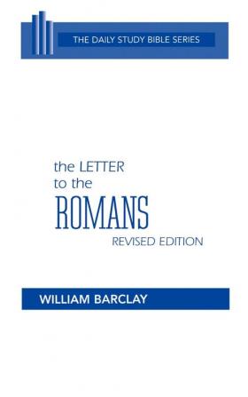 The Letter to the Romans (Daily Study Bible)