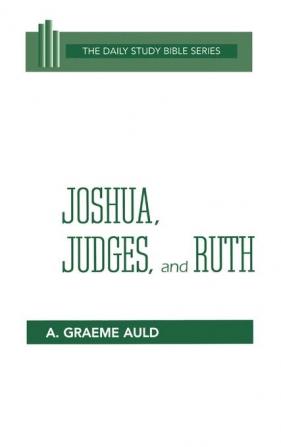 Joshua Judges Ruth H/B Dsb (Daily Study Bible Series)