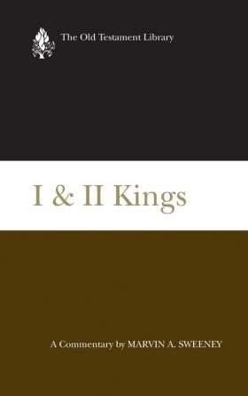 I & II Kings: A Commentary (Old Testament Library)