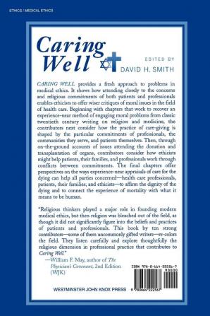 Caring Well: Religion Narrative and Health Care Ethics